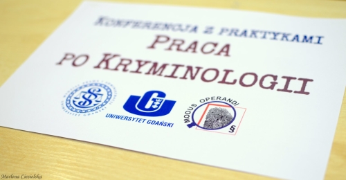 Czytaj więcej: Konferencja naukowa - praca po kryminologii